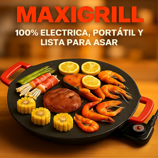 MAXGRILL® 100%ELECTRICA, PORTÁTIL Y LISTA PARA ASAR